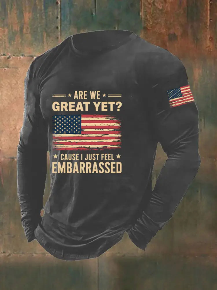 Men’s Are We Great Yet? ’Cause I Just Feel Embarrassed Print Casual T-Shirt Dark Gray / S