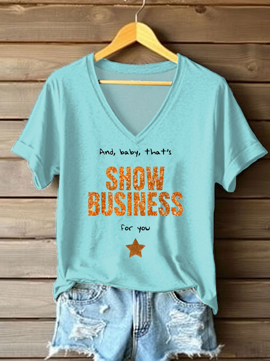 Women's That's A Showgirl Business For You Print T-shirt