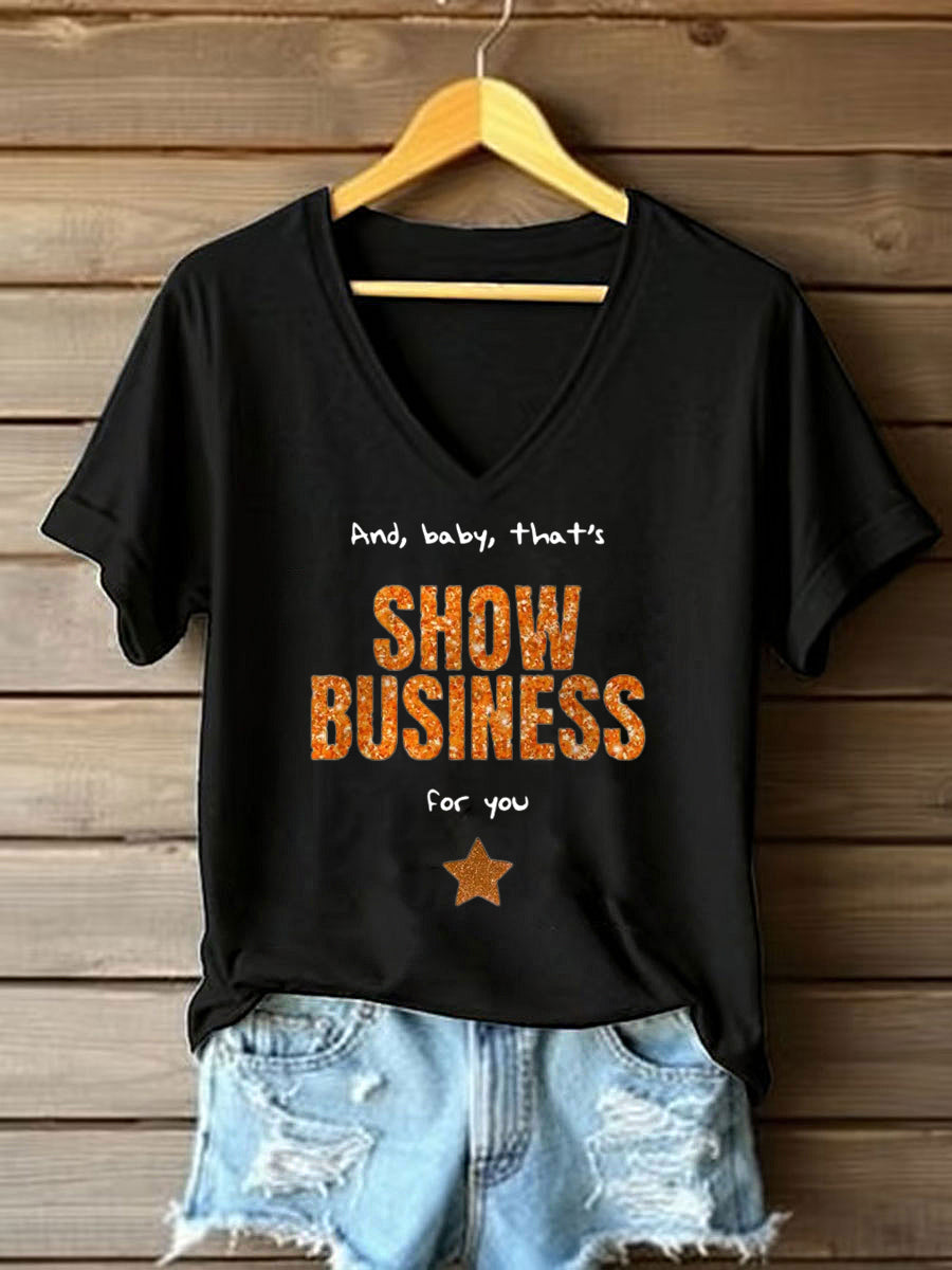 Women's That's A Showgirl Business For You Print T-shirt