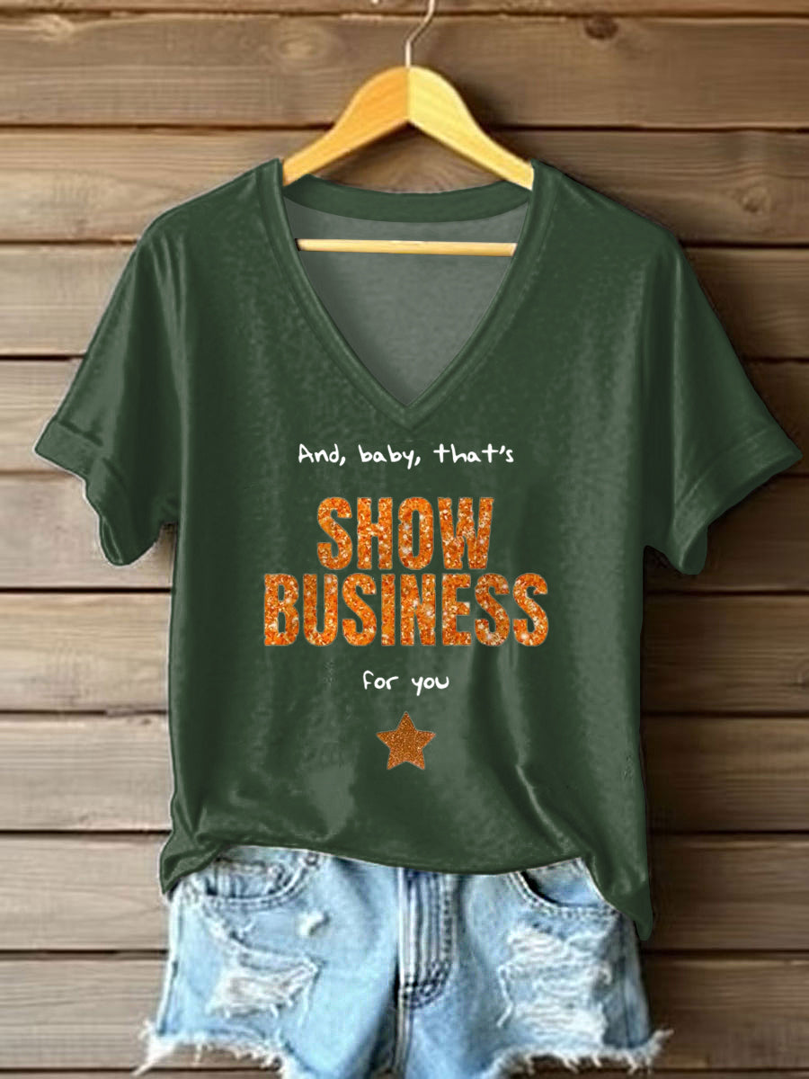 Women's That's A Showgirl Business For You Print T-shirt