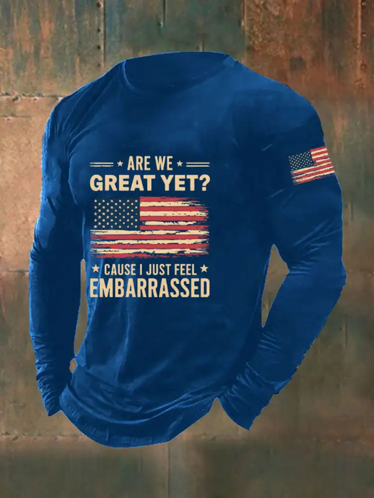 Men’s Are We Great Yet? ’Cause I Just Feel Embarrassed Print Casual T-Shirt Blue / S