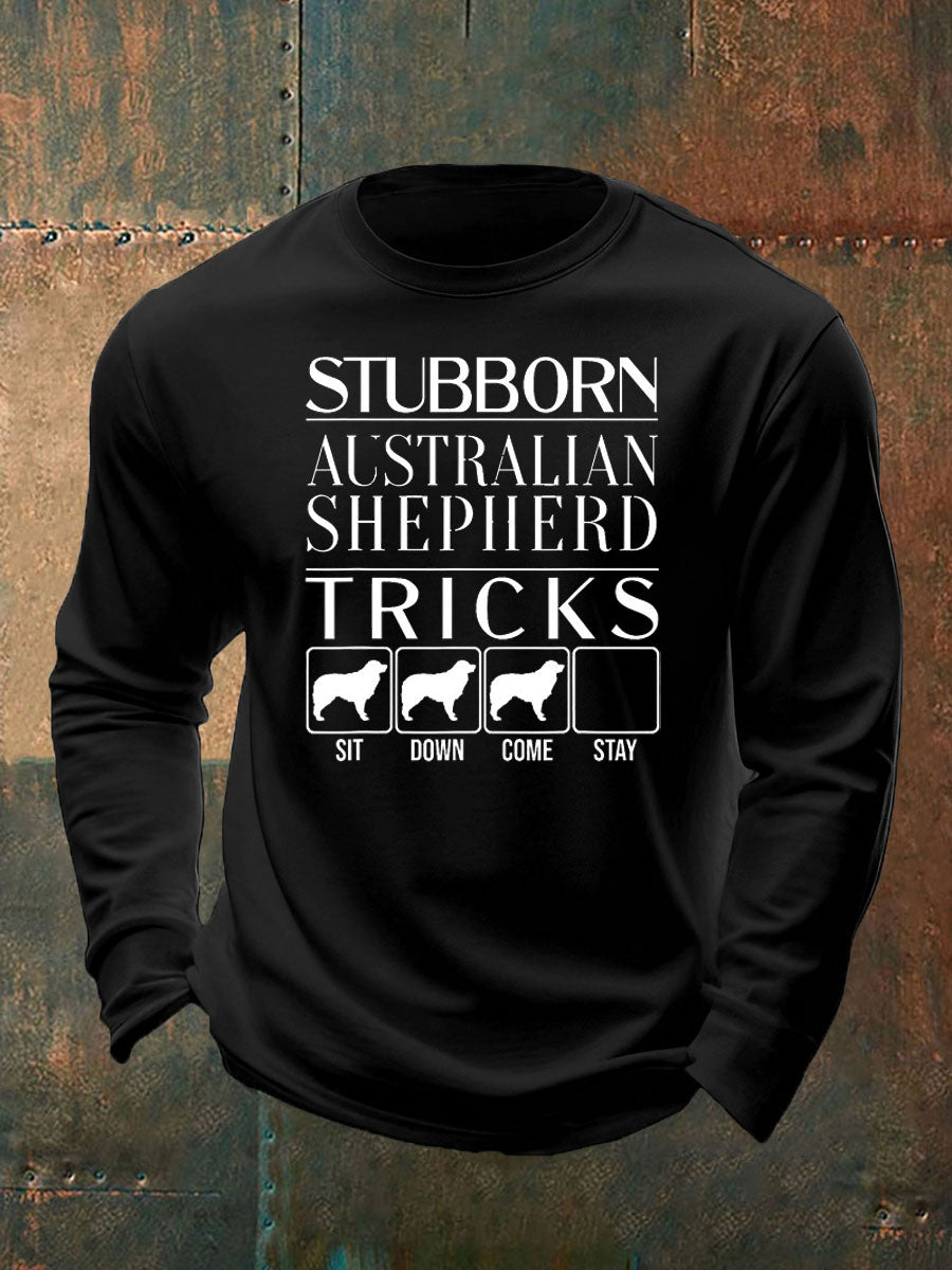 Men's Stubborn Dog Tricks Dog Gift Funny Australian Shepherd Men Women Kids Australian Shepherd  long sleeve T-shirt