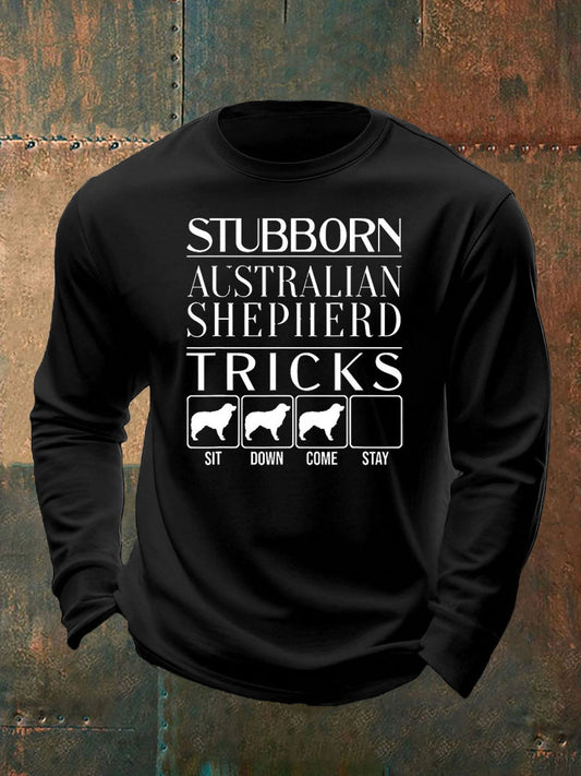 Men's Stubborn Dog Tricks Dog Gift Funny Australian Shepherd Men Women Kids Australian Shepherd  long sleeve T-shirt
