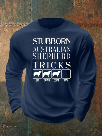 Men's Stubborn Dog Tricks Dog Gift Funny Australian Shepherd Men Women Kids Australian Shepherd  long sleeve T-shirt