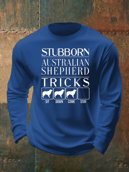 Men's Stubborn Dog Tricks Dog Gift Funny Australian Shepherd Men Women Kids Australian Shepherd  long sleeve T-shirt