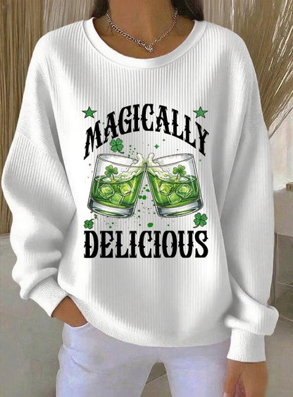 Women's St. Patrick's Day Magically Delicious Printed Sweatshirt