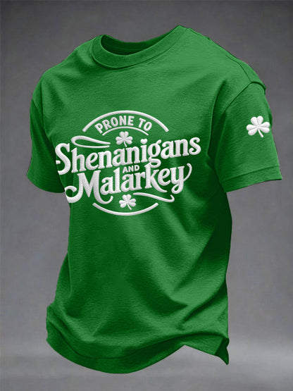 Men's Funny St. Patrick's Day Prone To Shenanigans And Malarkey Shamrock Print Casual Tee