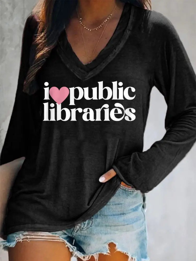 Women’s I Love Public Libraries Support Your Local Library V-Neck Long-Sleeve Top Black / S